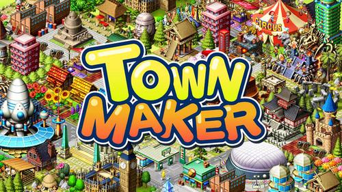 城市建设者&#32;Town&#32;Maker