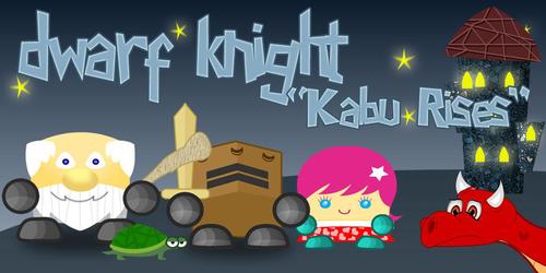 Dwarf&#32;Knight&#32;&quot;Kabu&#32;Rises&quot;