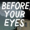 Befor Your Eyes游戏