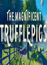 The Magnificent Trufflepigs 中文版单机版