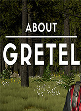 About Gretel 中文版