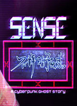 Sense - 不祥的预感: A Cyberpunk Ghost Story 中文版单机版