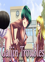 Gaijin Troubles 破解版