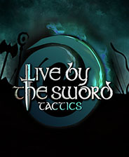 Live by the Sword: Tactics