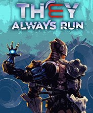 They Always Run